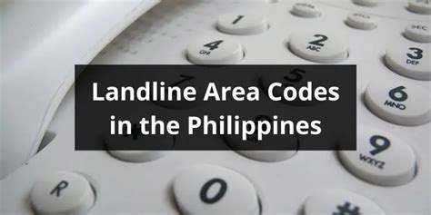 List of Landline Area Codes in the Philippines (2024 .